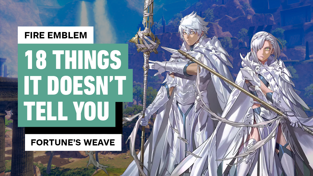 18 Things Fire Emblem: Fortune's Weave Doesn't Tell You